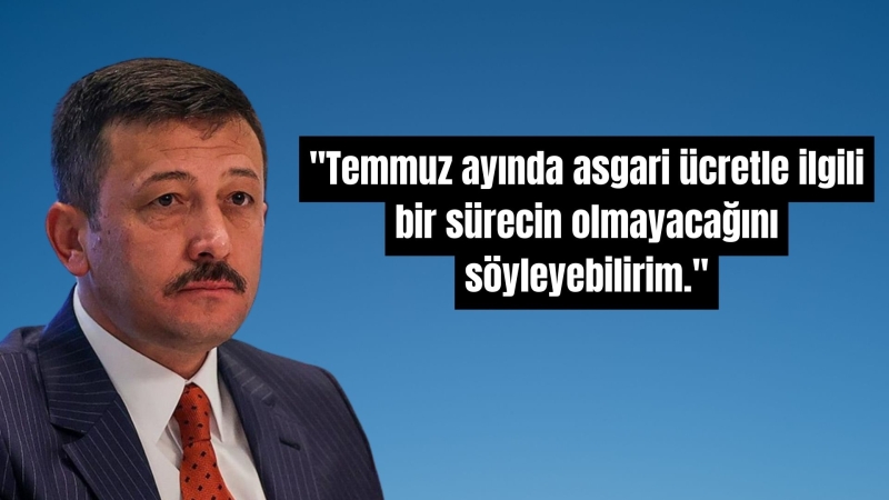 AK Parti Genel Başkan Yardımcısı Dağ'dan asgari ücret açıklaması