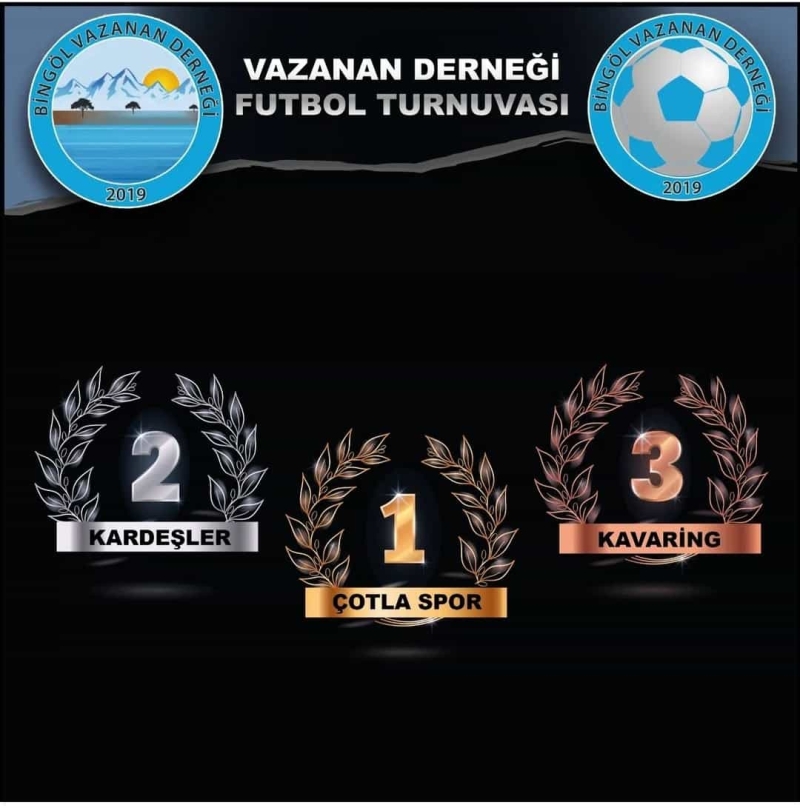 Vazanan Derneği Futbol Turnuvasında şampiyon Çotla Spor oldu